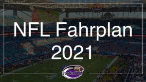 NFL Fahrplan 2021